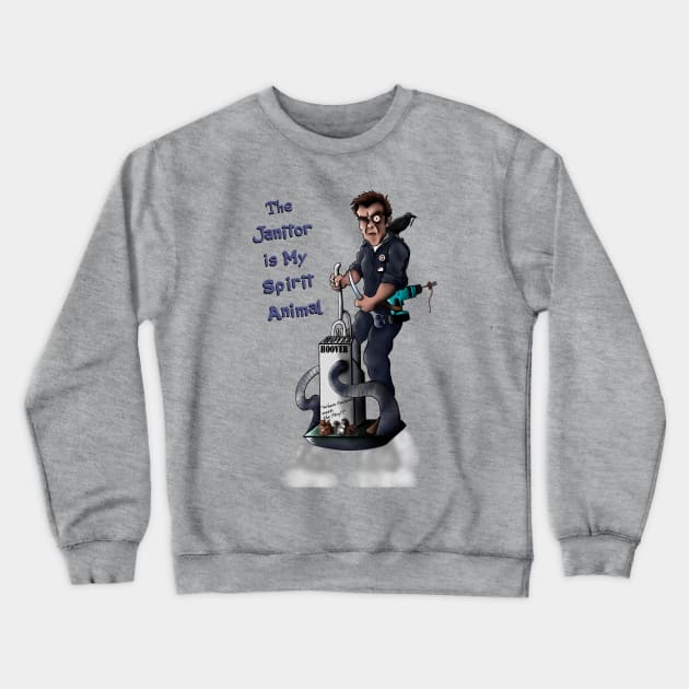 The Janitor Crewneck Sweatshirt by Chuck